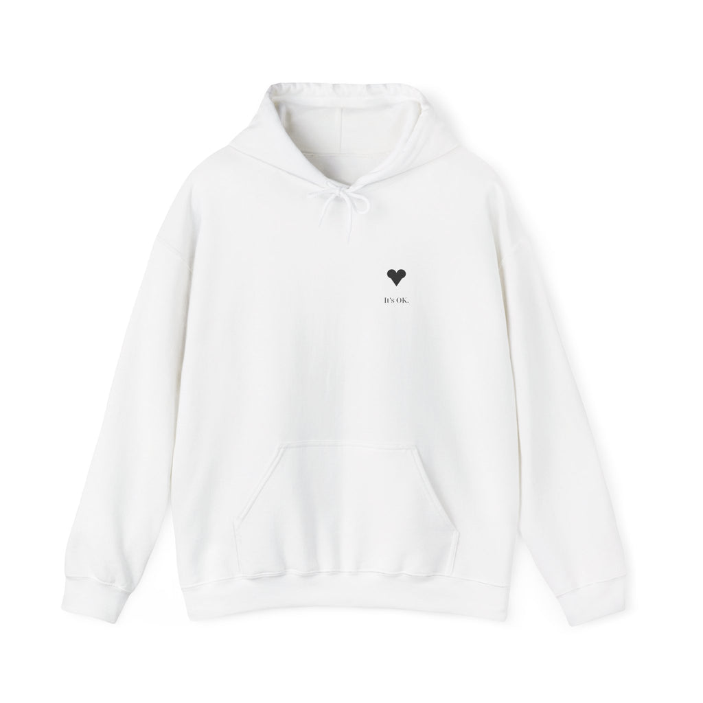 You're Human. It's OK. Affirmation Hoodie