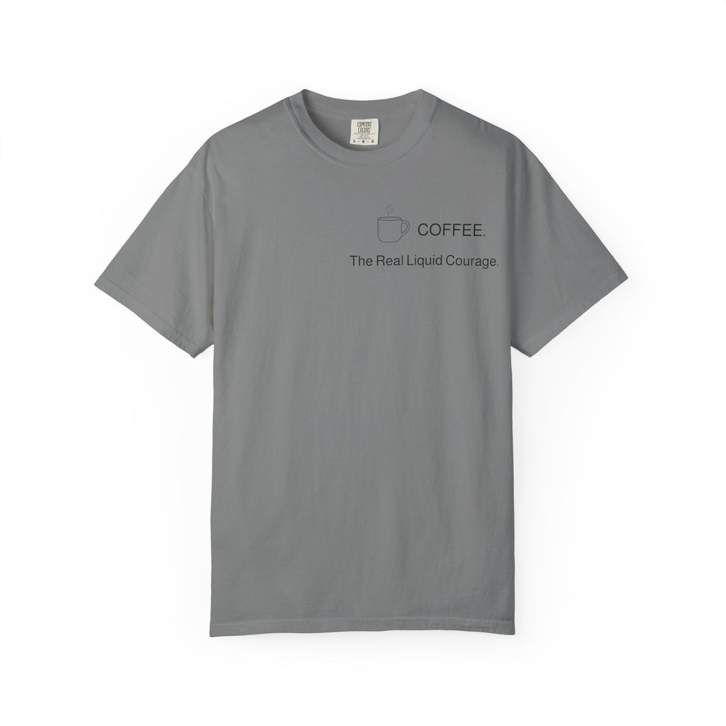 Coffee T-Shirt — “COFFEE: The Real Liquid Courage” Minimalist Tee