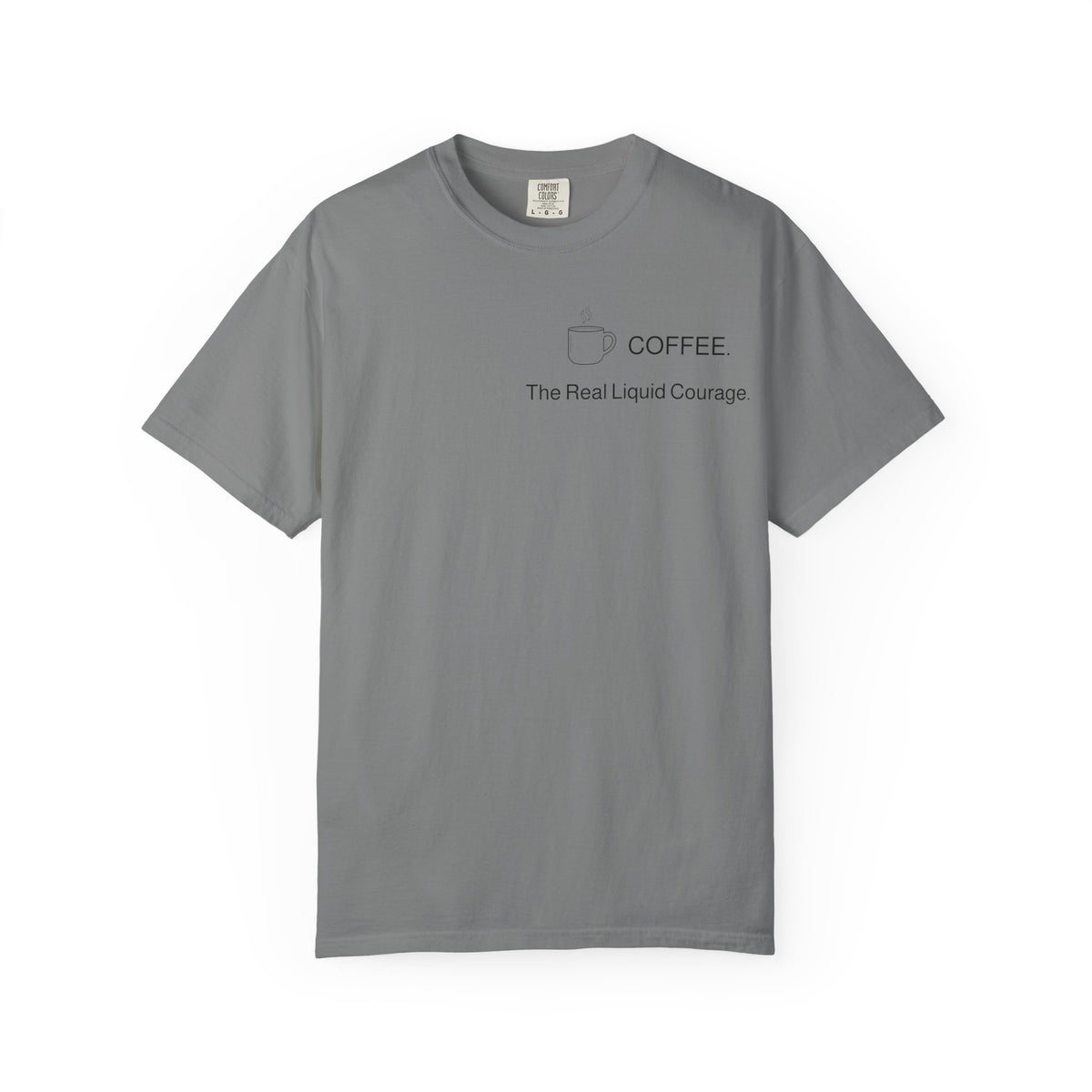Coffee T-Shirt — “COFFEE: The Real Liquid Courage” Minimalist Tee
