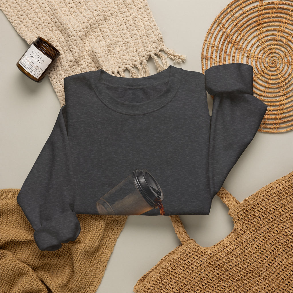 Crewneck Sweatshirt — "My Focus, Spilled." Coffee Spill Graphic
