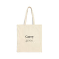 Tote Bag — "Carry Grace." Minimalist Canvas Tote for Everyday Errands & Gifts