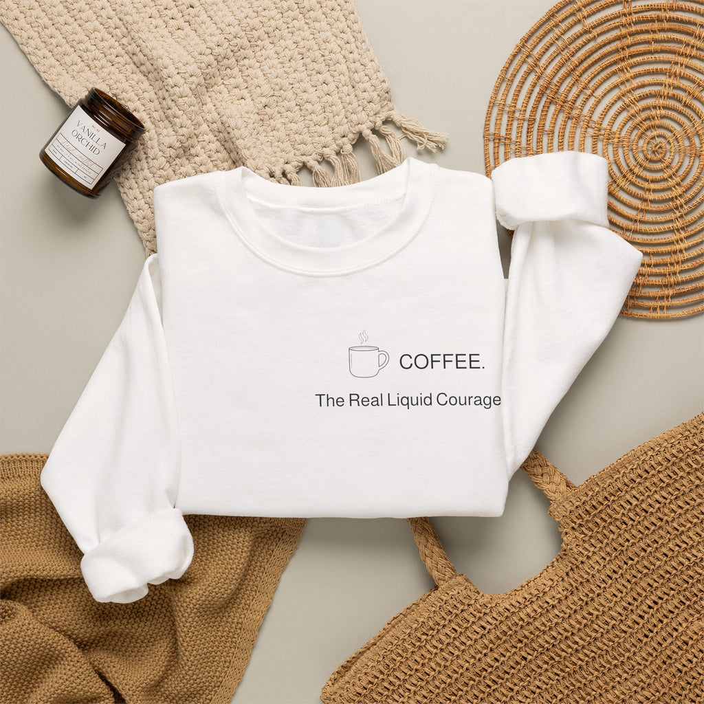 Coffee Crewneck Sweatshirt — “Coffee: The Real Liquid Courage” Minimal Sweatshirt