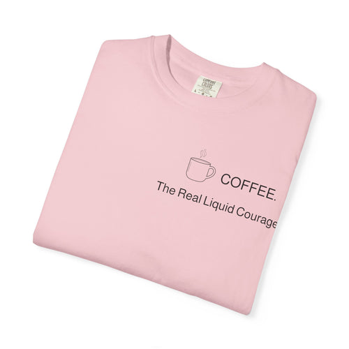 Coffee T-Shirt — “COFFEE: The Real Liquid Courage” Minimalist Tee